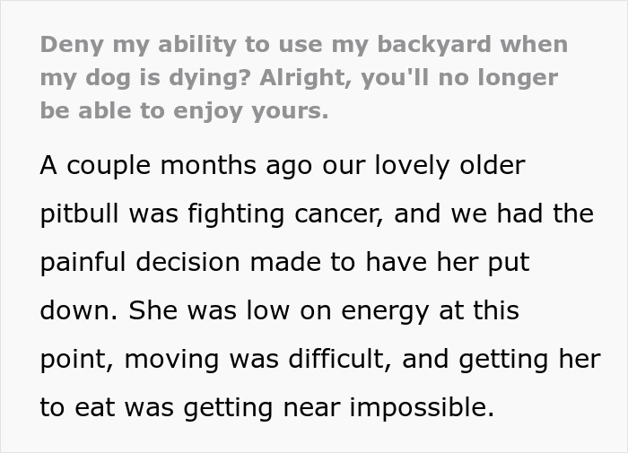 Person Makes Sure Neighbors Never Get To Enjoy Their Yard After They Ruin Dog’s Last Day Outside Person Makes Sure Neighbors Never Get To Enjoy Their Yard After They Ruin Dog’s Last Day Outside