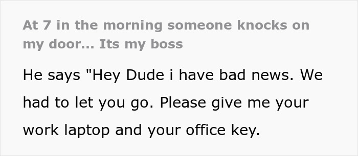 Boss Goes Over To Employee&rsquo;s House In The Early Morning, Unexpectedly Claims They&rsquo;re Sacked
