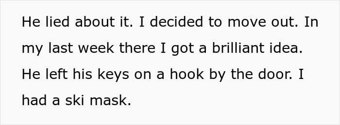 Guy Discovers His Roommate&rsquo;s Been Playing Him For Years, Goes Supervillain With Petty Revenge