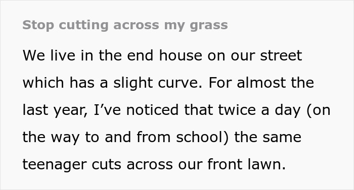 Woman Gets Revenge On Teen For Using Her Yard As A Shortcut, Pretends It Wasn’t Planned At All Woman Gets Revenge On Teen For Using Her Yard As A Shortcut, Pretends It Wasn’t Planned At All