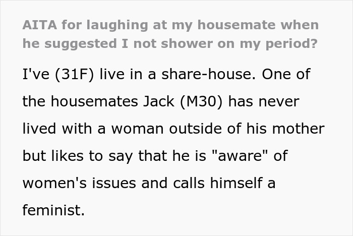 Woman Laughs In Guy's Face After He "Bans" Her From Using The Shower On Her Period Woman Laughs In Guy's Face After He "Bans" Her From Using The Shower On Her Period