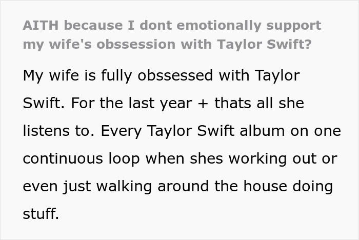 "Blew Up On Me About How I Don't Support Her": Wife's Obsession With Taylor Swift Goes Too Far