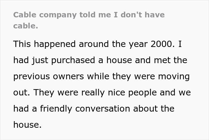 Person Maliciously Complies With Company Claiming They Don’t Have Cable Person Maliciously Complies With Company Claiming They Don’t Have Cable