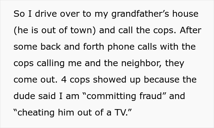 Guy Thinks He's Entitled To Neighbor's TV, Regrets It