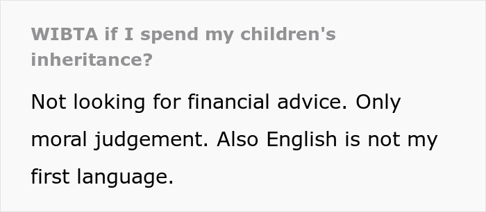 Text post asking if dad is wrong for spending children&rsquo;s inheritance, seeking moral judgement, not financial advice.
