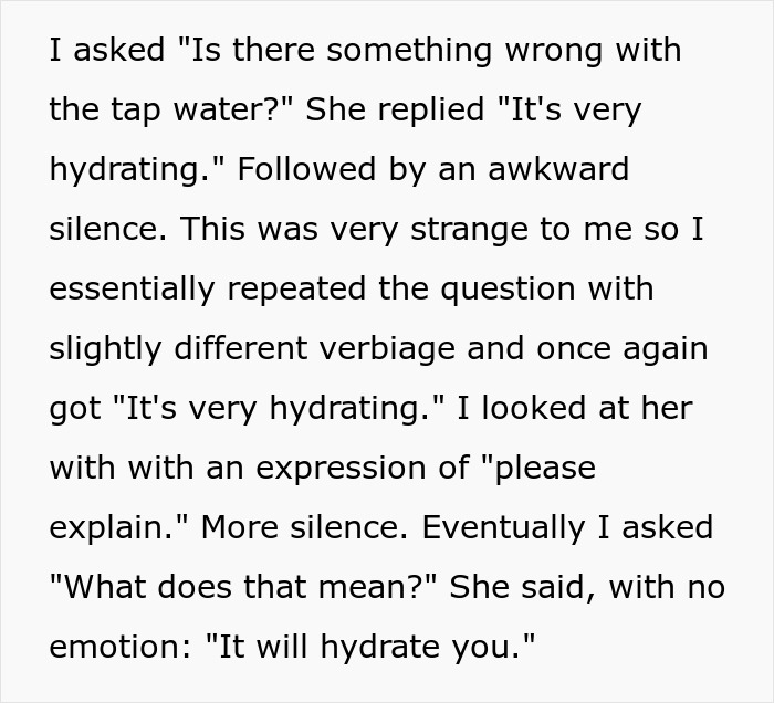 Server Keeps Repeating “It’s Very Hydrating” When Customer Asks For Tap Water Server Keeps Repeating “It’s Very Hydrating” When Customer Asks For Tap Water