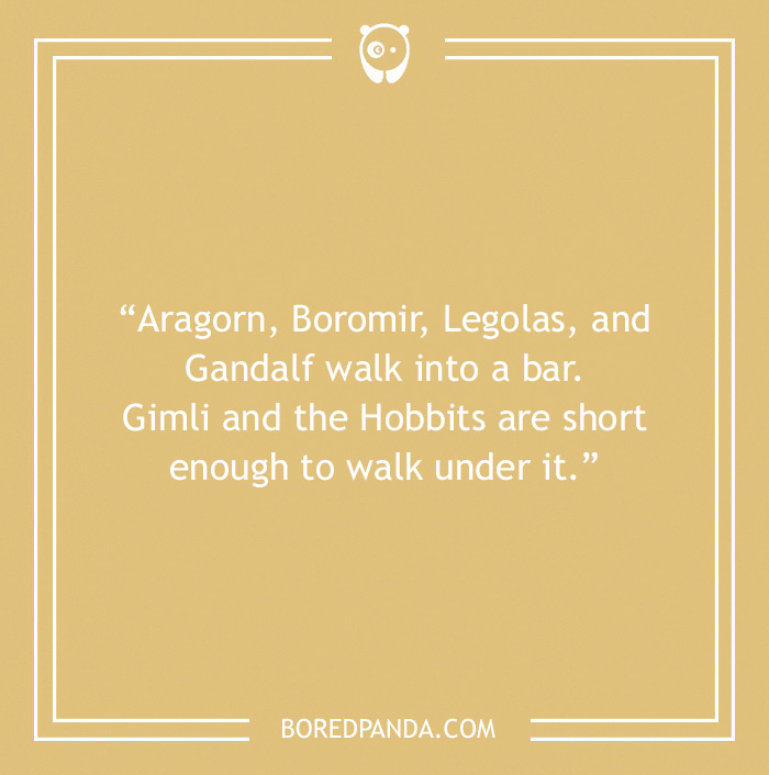 Bar joke about LOTR characters walking into a bar 