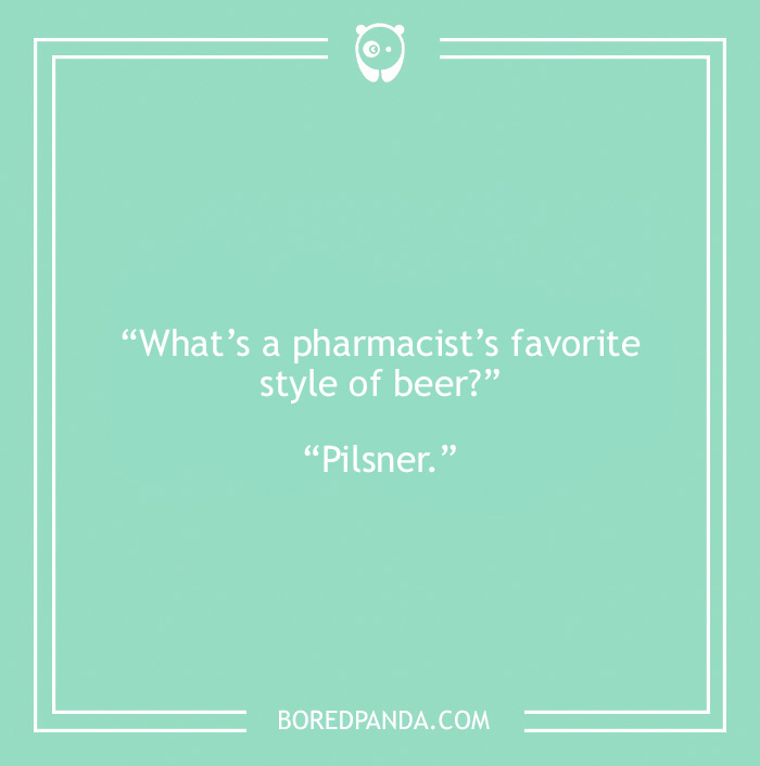 Bar joke about pharmacist 