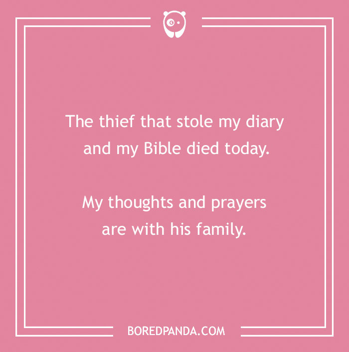 Bible joke on a pink background about a thief who stole a diary and a Bible and died today.
