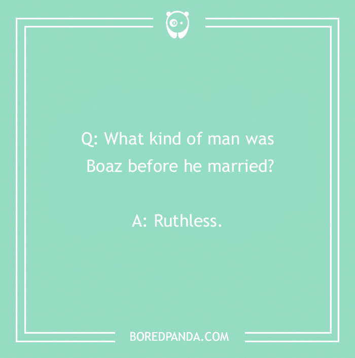 Bible joke about Boaz before marriage, a lighthearted pun to lift your spirits with humor from scripture.
