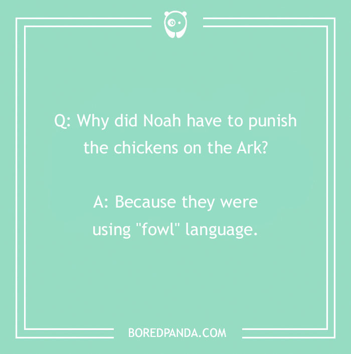 Bible joke about Noah punishing chickens on the Ark for using fowl language, part of Bible jokes that lift spirits.