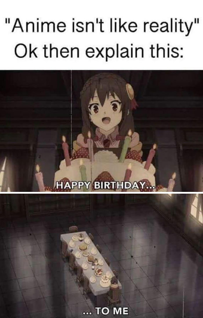Anime birthday meme with a character holding a cake and an empty long table below, adding humor to celebrations.