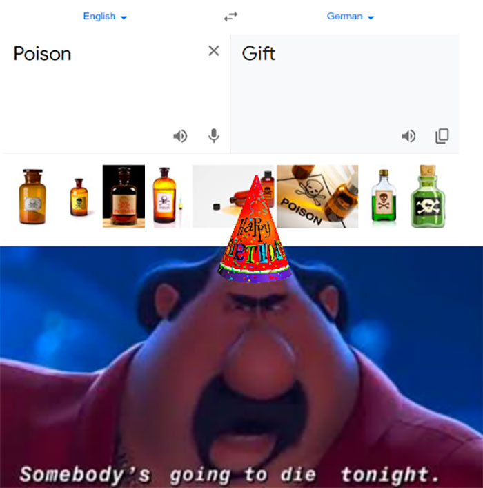 Funny birthday meme with a Google Translate joke about "poison" and "gift," featuring a cartoon character in a party hat.