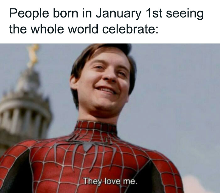 Funny birthday meme with superhero feeling loved as the world celebrates.