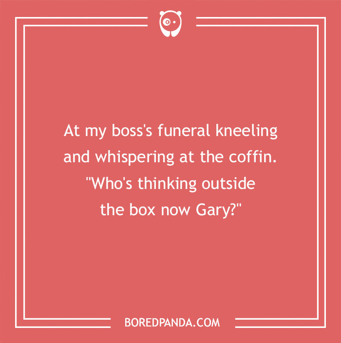 Boss Doesn’t Get It