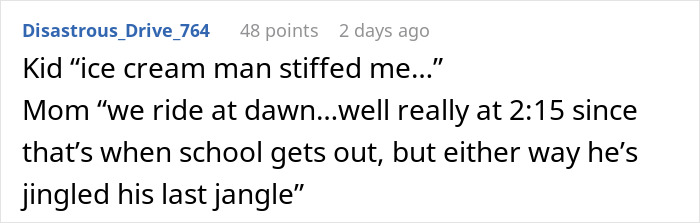 “Kiddo Returned A Little... Sad”: Ice Cream Man Scams Kid, Mom Gets Involved To Deliver Karma Cake “Kiddo Returned A Little... Sad”: Ice Cream Man Scams Kid, Mom Gets Involved To Deliver Karma Cake