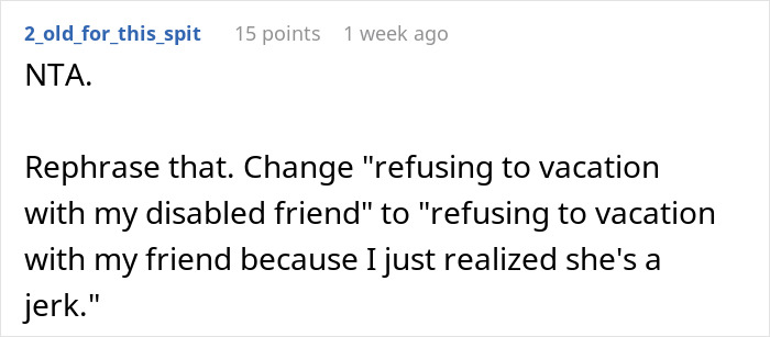 Woman Refuses To Repeat Trip With Disabled Friend, Gets Called An "Ableist"