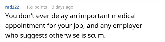Employee Is Told To Reschedule Her Surgery Because Another Worker Will Be On Vacation That Day Employee Is Told To Reschedule Her Surgery Because Another Worker Will Be On Vacation That Day