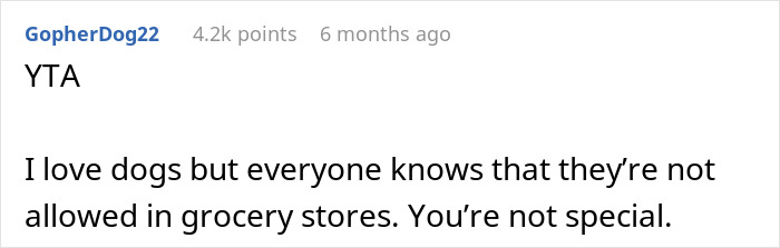 Person Gets Slammed For Taking Their Dog Into The Grocery Store, Vents Online But Finds No Support Person Gets Slammed For Taking Their Dog Into The Grocery Store, Vents Online But Finds No Support