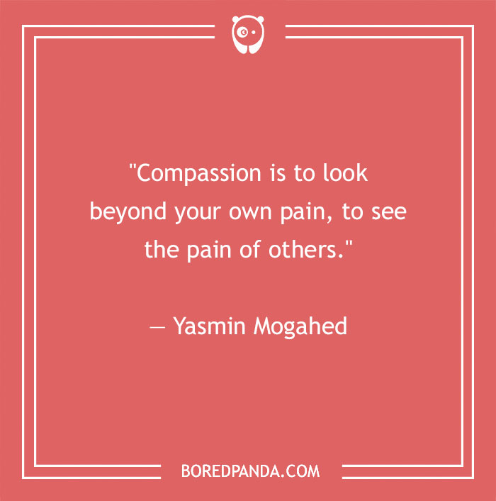 156 Compassion Quotes That Might Restore Your Faith In Humanity - 9
