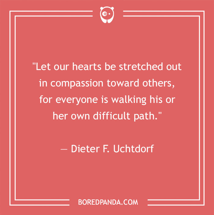 156 Compassion Quotes That Might Restore Your Faith In Humanity - 13