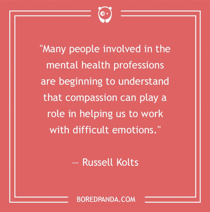 156 Compassion Quotes That Might Restore Your Faith In Humanity - 25