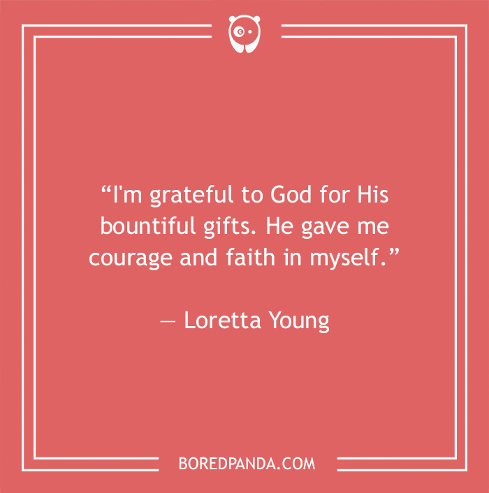 Loretta Young quote on being grateful - 21