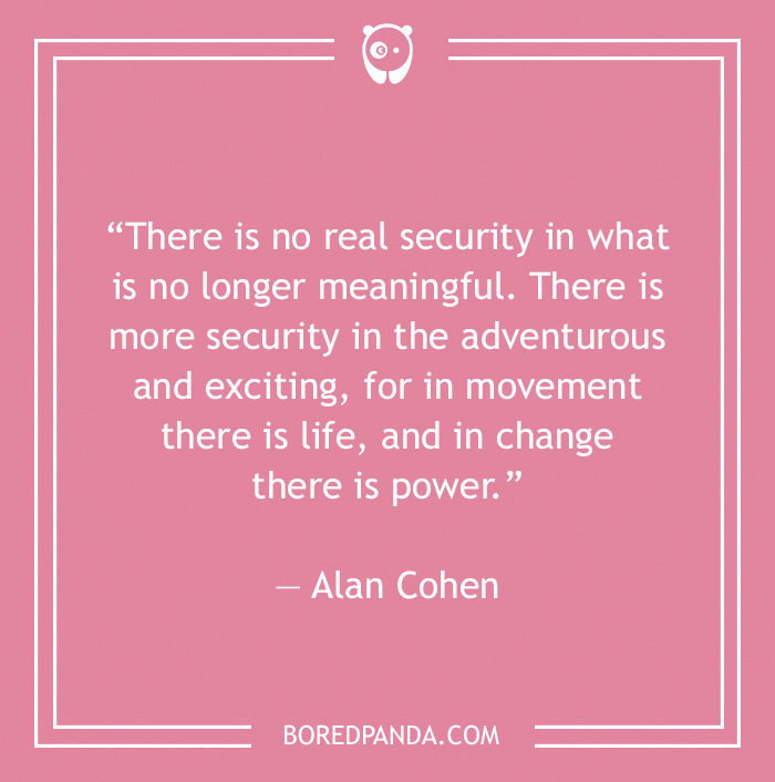 Alan Cohen quote on being adventurous - 28