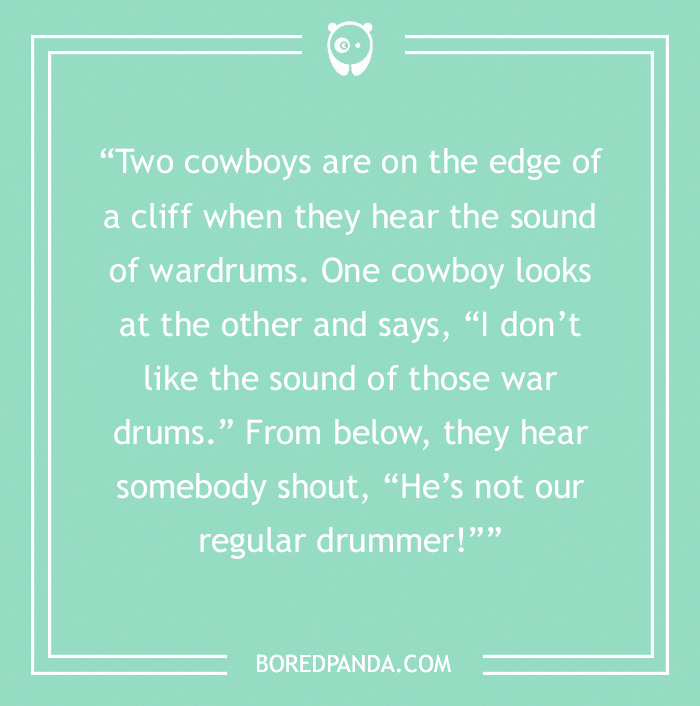 Cowboy joke text on a light green background, featuring a humorous conversation about war drums.