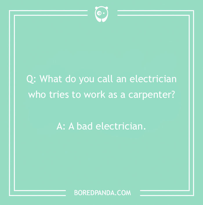 125 High-Voltage Electrician Jokes to Electrify You - 26