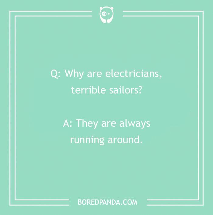 125 High-Voltage Electrician Jokes to Electrify You - 25