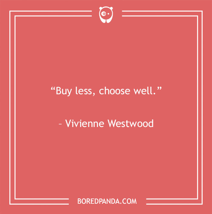 Vivienne Westwood quote on fashion - 18