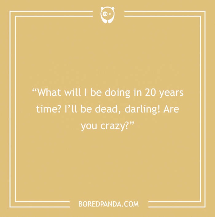 Freddie Mercury quote on what he will be doing in 20 years time