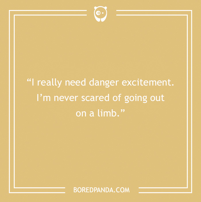 Freddie Mercury quote on never being scared