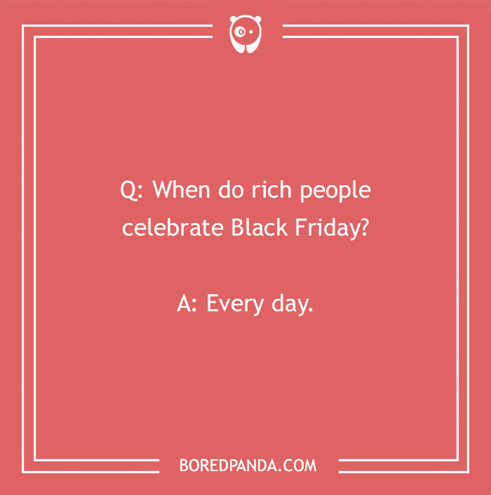 Friday joke about rich people celebrating Black Friday displayed on a red background.