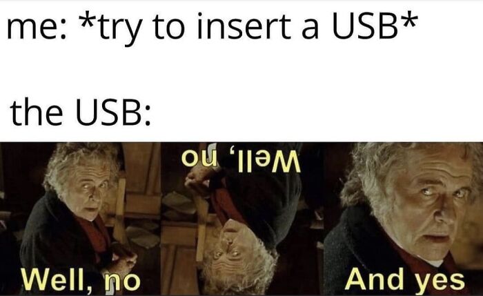 Meme of a character humorously portraying a USB dilemma, capturing Middle Earth fantasy vibes.