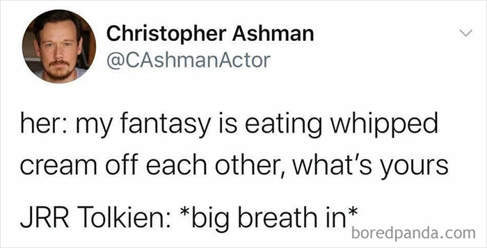 J.R.R. Tolkien meme about fantasy, featuring humorous text exchange on personal fantasies.