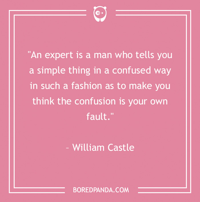 Funny work quote by William Castle on a pink background with a minimalistic design.