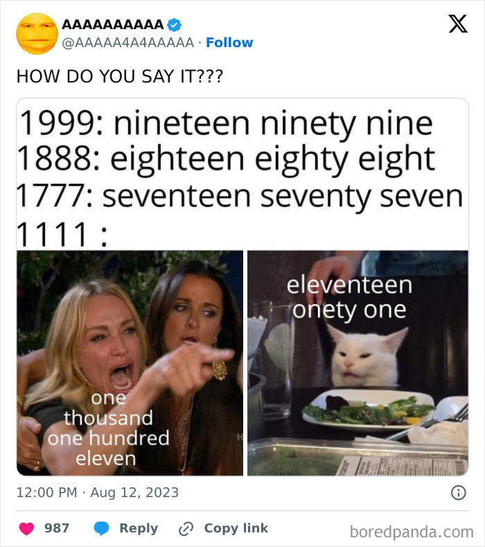 Cursed meme with contrasting year pronunciations using the popular yelling woman and cat format.