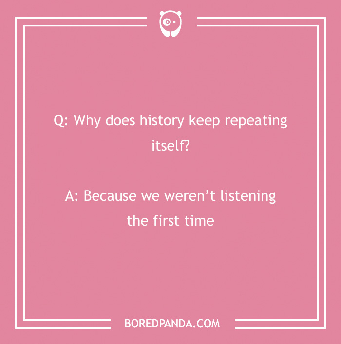 history joke about history repeating itself