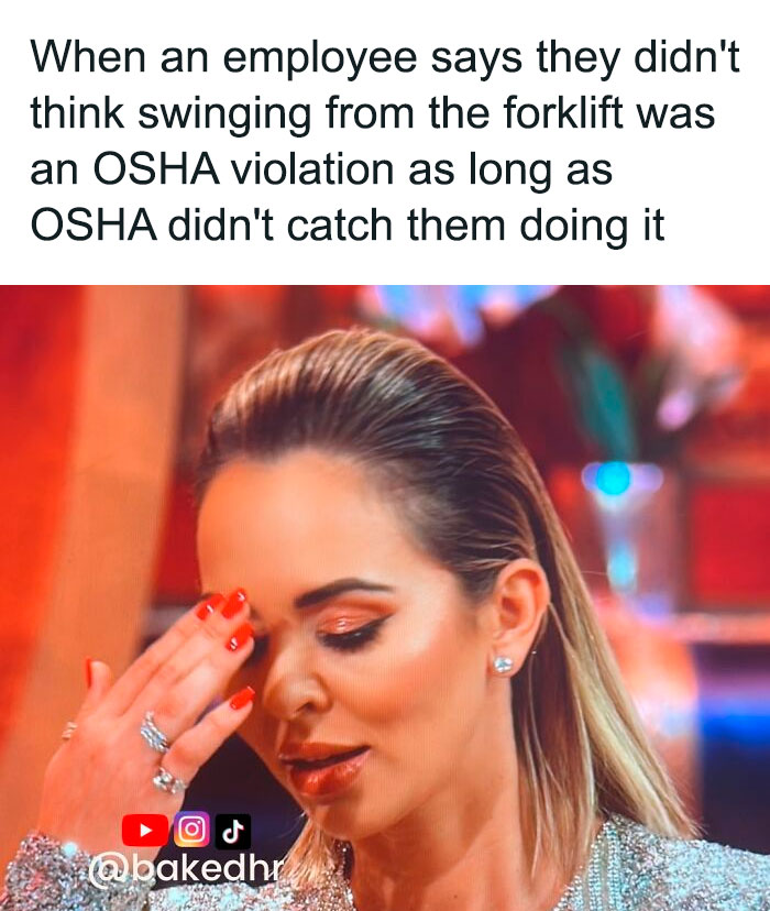 HR meme with a woman facepalming, captioned about OSHA violations.