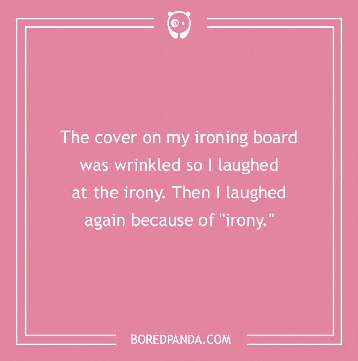 134 Ironic Jokes That We Just Can't Live Without