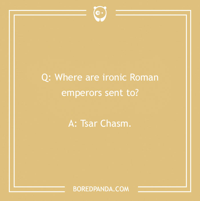 134 Ironic Jokes That We Just Can't Live Without