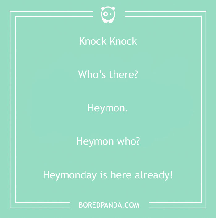 Light green background with a knock knock joke text meant to brighten up Monday morning mood.