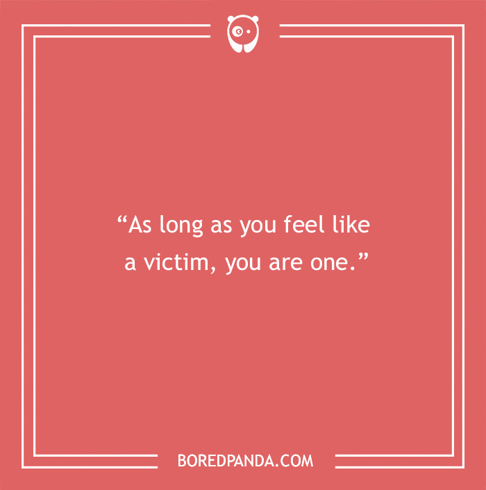 Morgan Freeman quote about being victim - 1