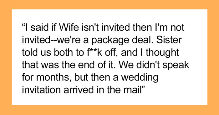 “I [Won’t] Subject My Wife To This Abusive Trainwreck”: Man Skips Sister’s Wedding, Citing Her Rage