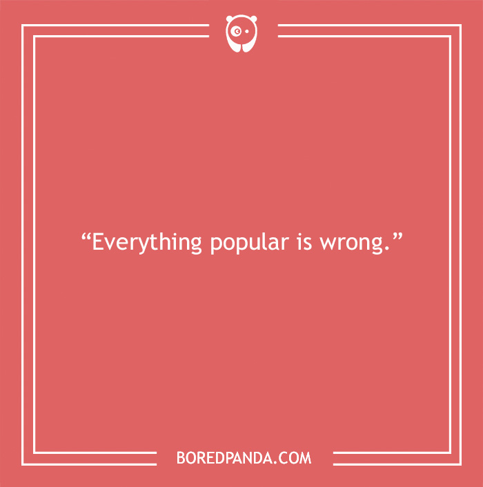 Oscar Wilde quote about popular things - 19