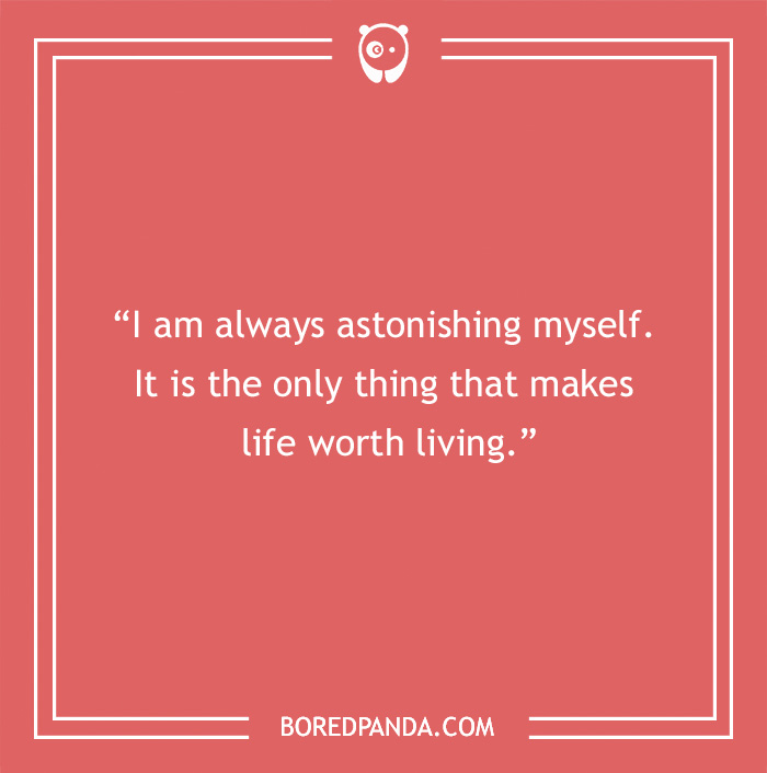 Oscar Wild quote about astonishing himself - 47