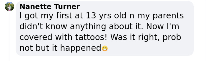 Text from a user discussing getting tattoos at 13 without parental knowledge.