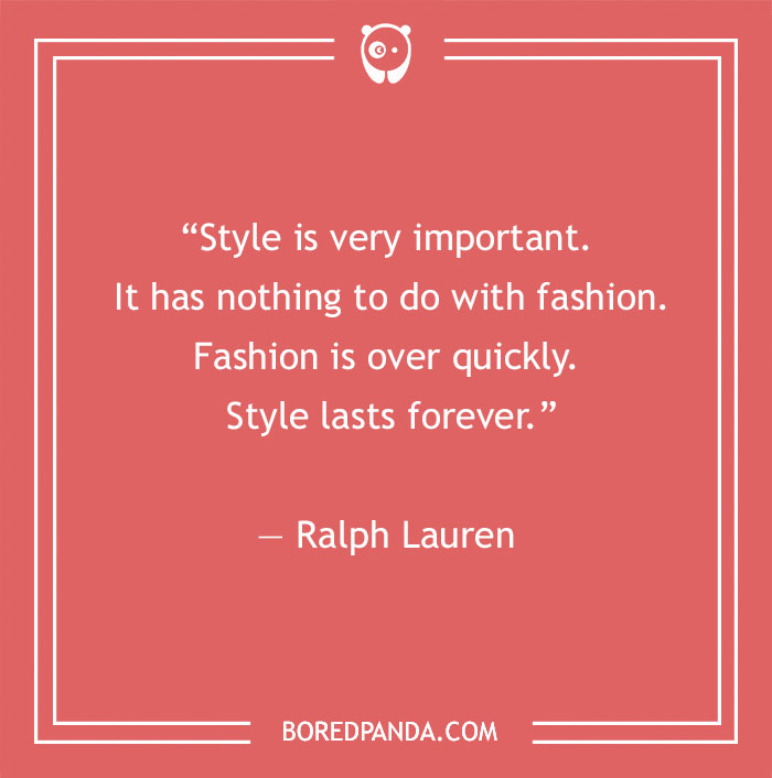 Ralph Lauren quotes about style - 12